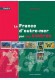 LA FRANCE D'OUTRE-MER PAR SES TIMBRES TOME 4